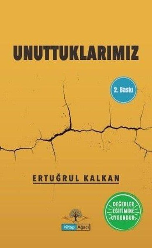 Unuttuklarımız | Kitap Ağacı Yayınları (İnce Kapak)