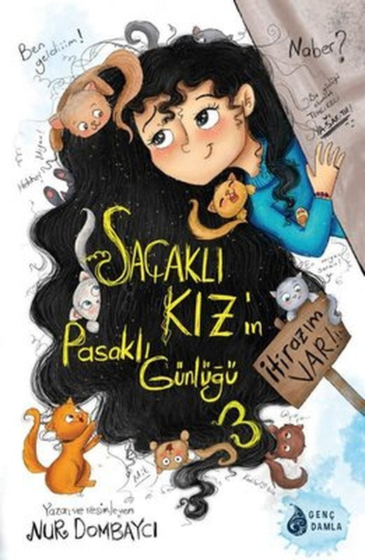 Saçaklı Kız'ın Pasaklı Günlüğü 3 - İtirazım Var! | Genç Damla Yayınevi