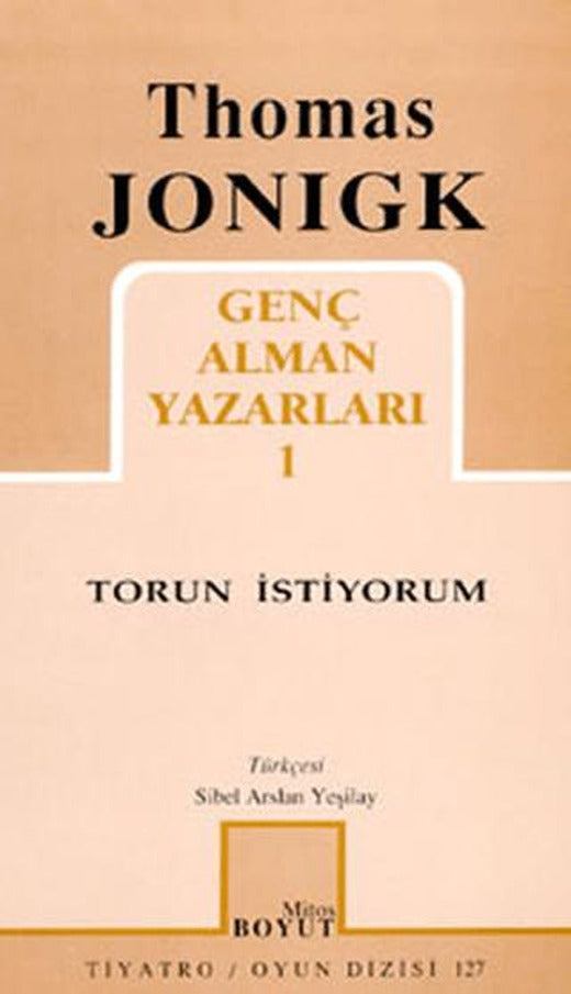 Torun İstiyorum Genç Alman Yazarları 1