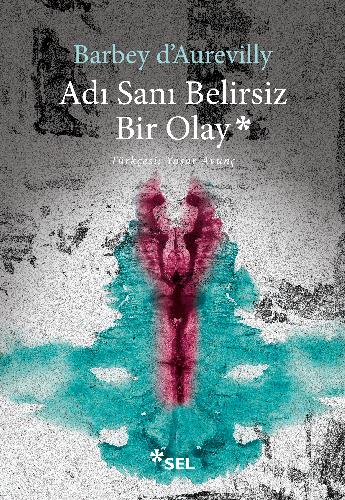 Adı Sanı Belirsiz Bir Olay | Sel Yayıncılık