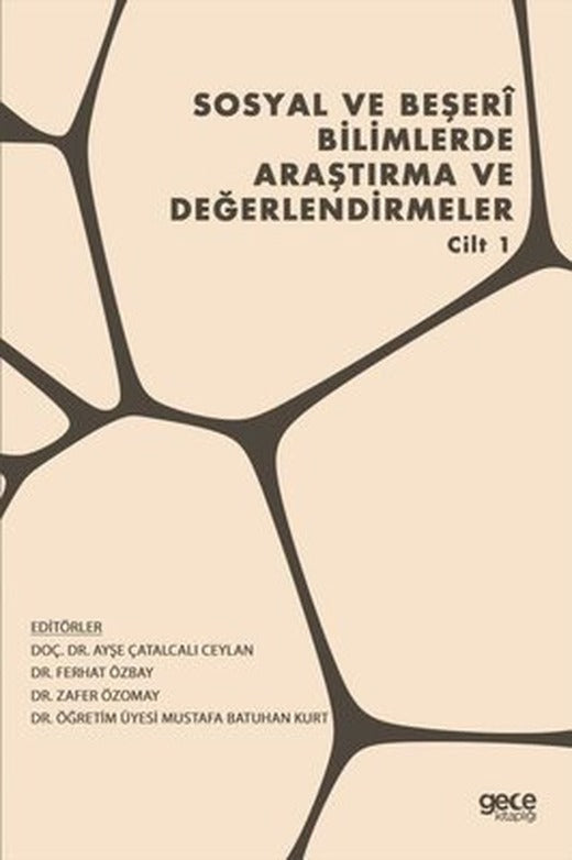 Sosyal ve Beşeri Bilimlerde Araştırma ve Değerlendirmeler - Cilt 1 | Gece Kitaplığı