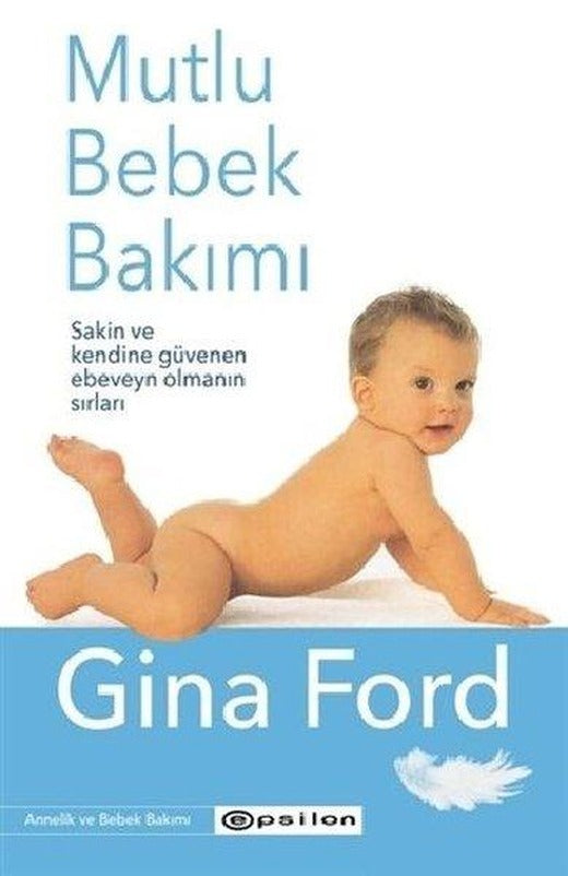Mutlu Bebek Bakımı | Epsilon Yayınevi (İnce Kapak)