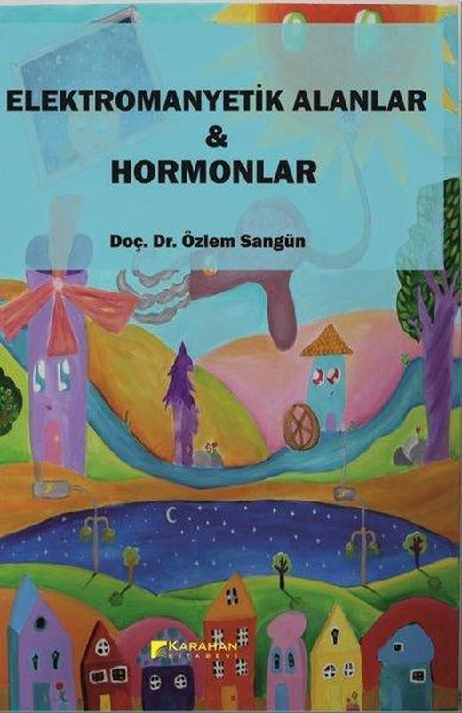 Elektromanyetik Alanlar ve Hormonlar | Karahan Kitabevi (İnce Kapak)