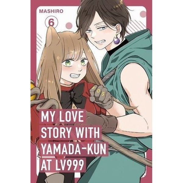 My Love Story with Yamada-kun at Lv999 Vol. 6