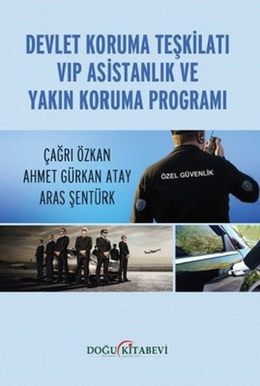 Devlet Koruma Teşkilatı VIP Asistanlık ve Yakın Koruma Programı | Doğu Kitabevi