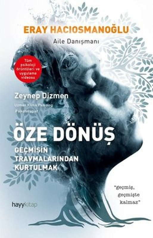 Öze Dönüş - Geçmişin Travmalarından Kurtulmak | Hayykitap