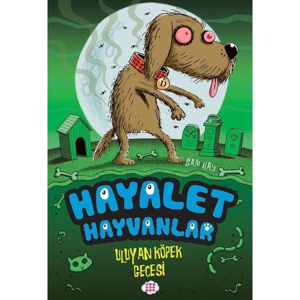 Uluyan Köpek Gecesi - Hayalet Hayvanlar | Dokuz Yayınları (İnce Kapak)