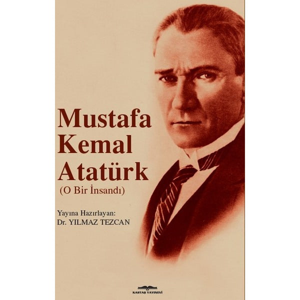 Mustafa Kemal Atatürk | Kastaş Yayınları