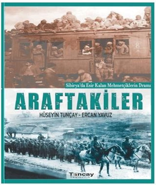 Araftakiler | Tunçay Yayıncılık (Ciltsiz)