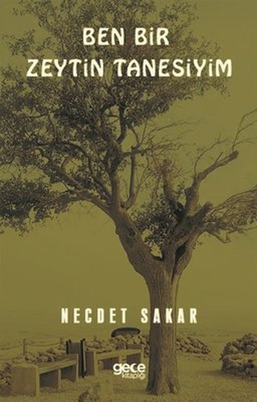Ben Bir Zeytin Tanesiyim | Gece Kitaplığı