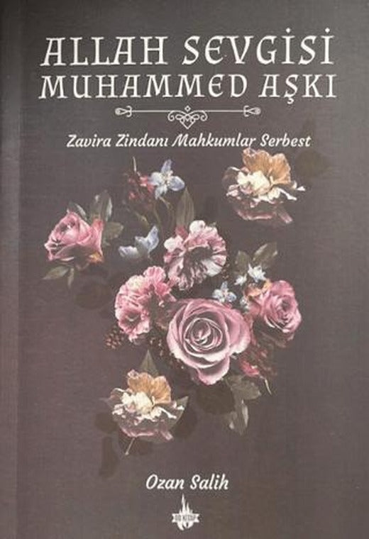 Allah Sevgisi Muhammed Aşkı | Od Kitap (Ciltsiz)