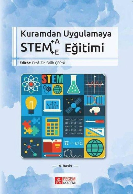 Kuramdan Uygulamaya Stem Eğitimi | Pegem Akademi Yayıncılık (İnce Kapak)