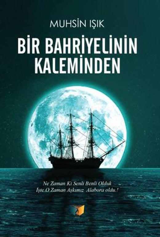 Bir Bahriyelinin Kaleminden | Ateş Yayınları (Ciltsiz)