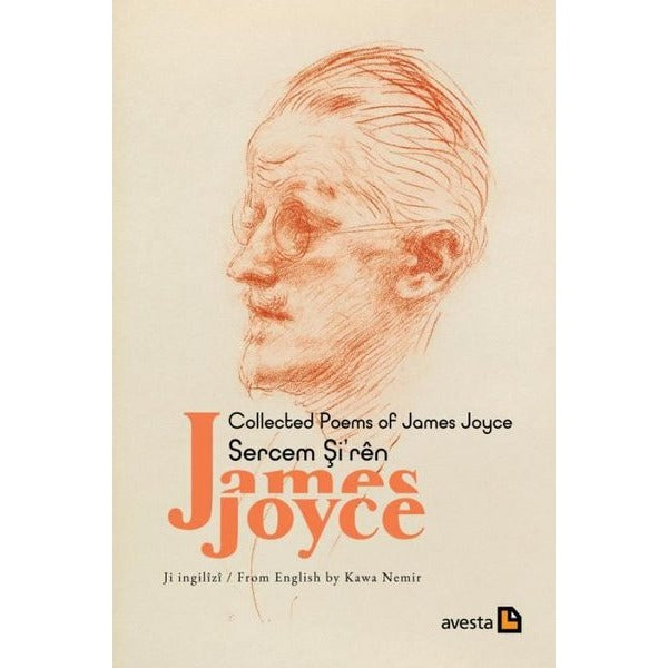 Collected Poems Of James Joyce - Sercem Şi'ren James Joyce