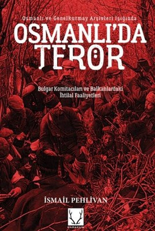 Osmanlı'da Terör | Karakum
