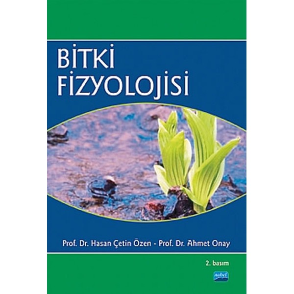 Bitki Fizyolojisi | Nobel Akademik Yayıncılık (İnce Kapak)