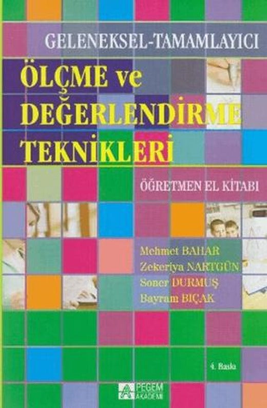 Ölçme ve Değerlendirme Teknikleri | Pegem Akademi Yayıncılık (Ciltsiz)
