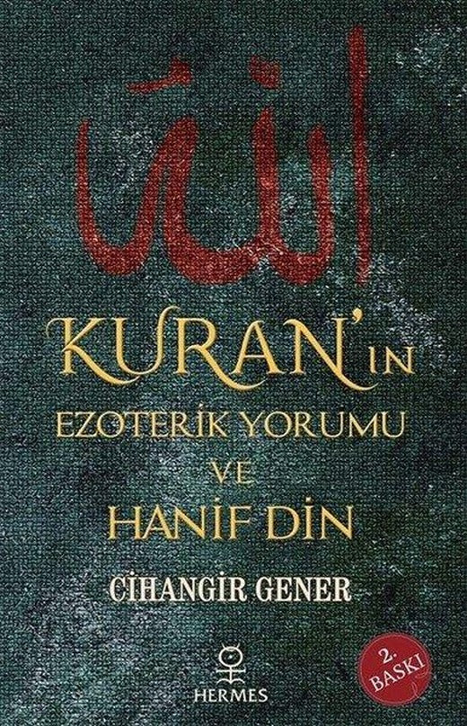 Kuranın Ezoterik Yorumu ve Hanif Din | Hermes Yayınları (e-Kitap)