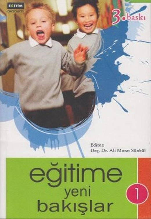 Eğitime Yeni Bakışlar - 1 | Eğitim Yayınevi (İnce Kapak)