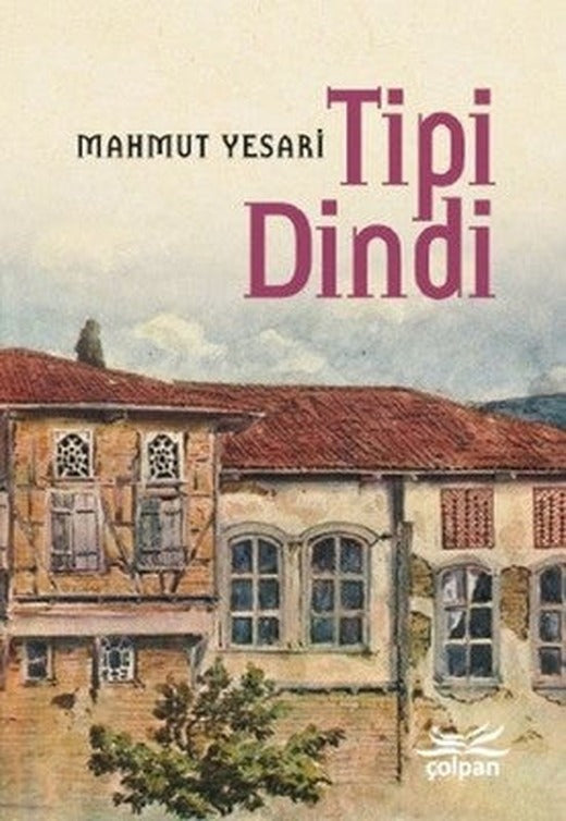 Tipi Dindi | Çolpan
