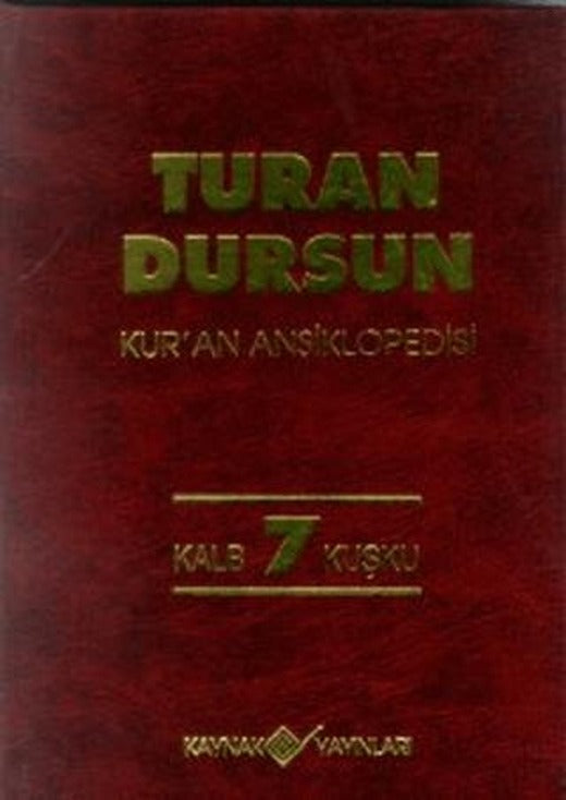 Kur’an Ansiklopedisi Cilt: 7 Kalb-Kuşku