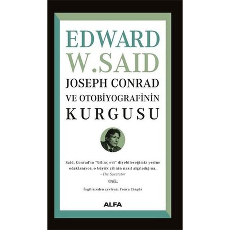 Joseph Conrad ve Otobiyografinin Kurgusu | Alfa Yayıncılık