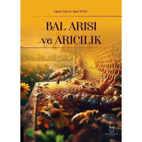 Bal Arısı ve Arıcılık | Akademisyen Kitabevi (Ciltsiz)