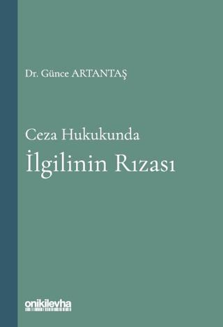 Ceza Hukukunda İlgilinin Rızas | On İki Levha Yayınları (Ciltli)  - Resim 1