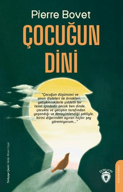 Çocuğun Dini | Dorlion Yayınları (Ciltsiz)
