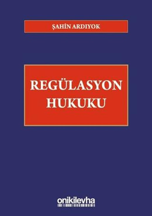 Regülasyon Hukuku | On İki Levha Yayınları (Ciltli)