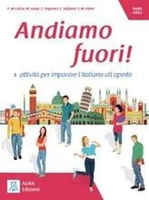 Andiamo fuori! | Alma