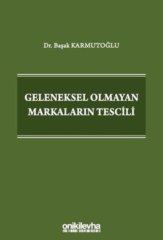 Geleneksel Olmayan Markaların Tescili | On İki Levha Yayıncılık