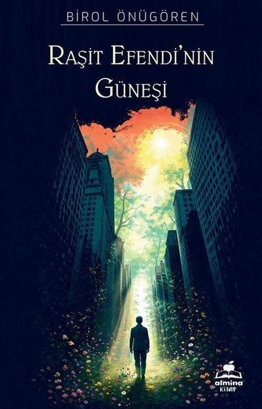 Raşit Efendi'nin Güneşi | Almina Kitap (İnce Kapak)