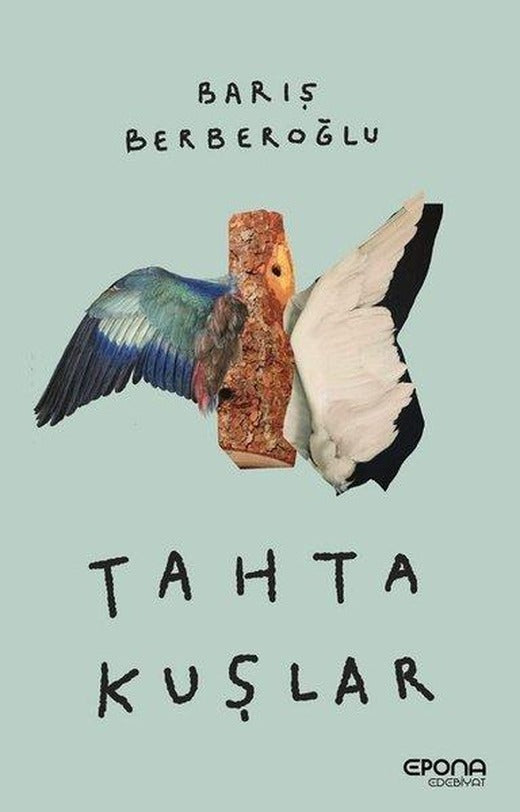 Tahta Kuşlar | Epona (İnce Kapak)