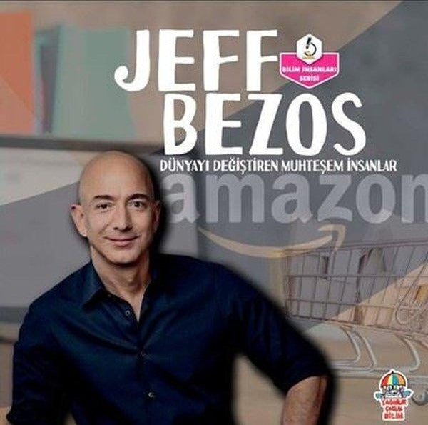 Dünyayı Değiştiren Muhteşem İnsanlar - Jeff Bezos | Yağmur Çocuk (Ciltsiz)