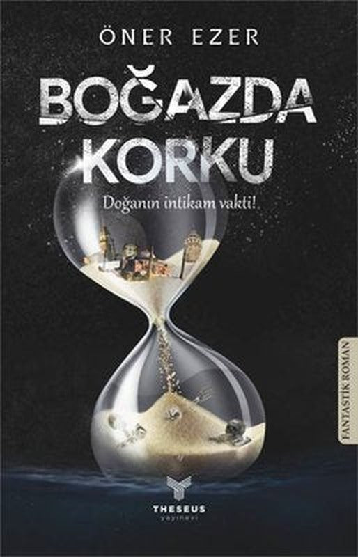 Boğazda Korku-Doğanın İntikam Vakti! | Theseus Yayınevi
