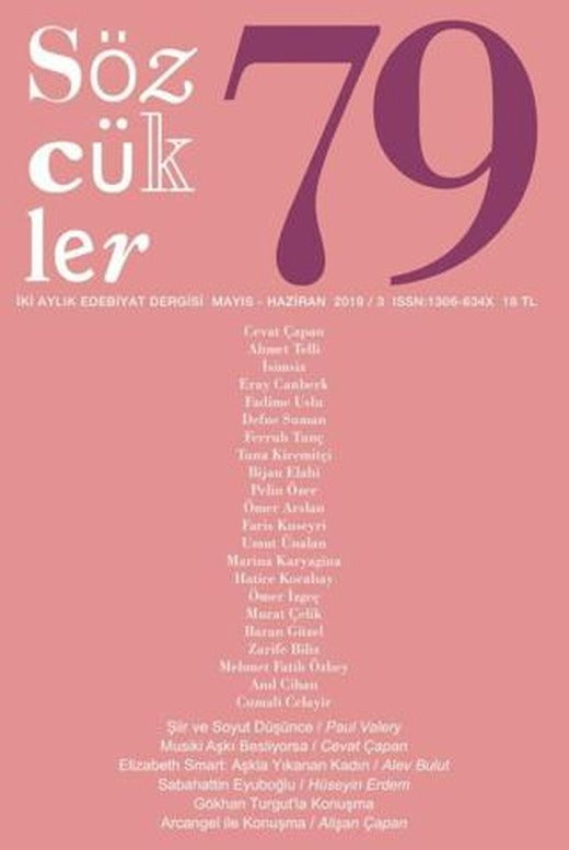 Sözcükler Dergisi Sayı: 79 Mayıs - Haziran 2019 | Sözcükler Yayınları (Ciltsiz)