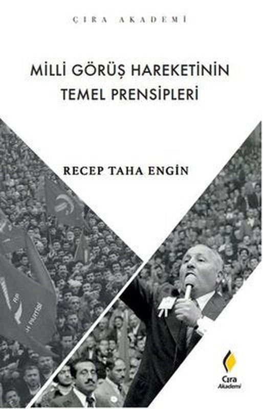 Milli Görüş Hareketinin Temel Prensipleri | Çıra Yayınları