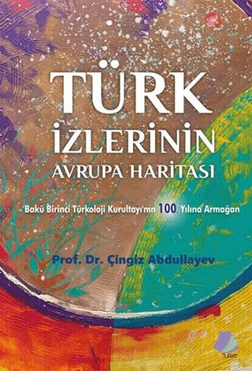Türk İzlerinin Avrupa Haritası