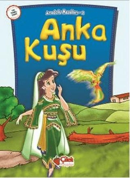 Anka Kuşu | Çilek Kitaplar (Ciltsiz)