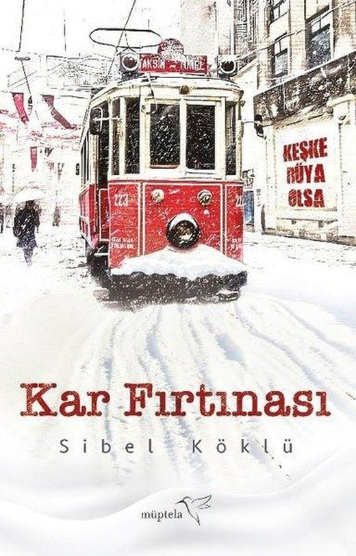 Kar Fırtınası | Müptela Yayınları (İnce Kapak)