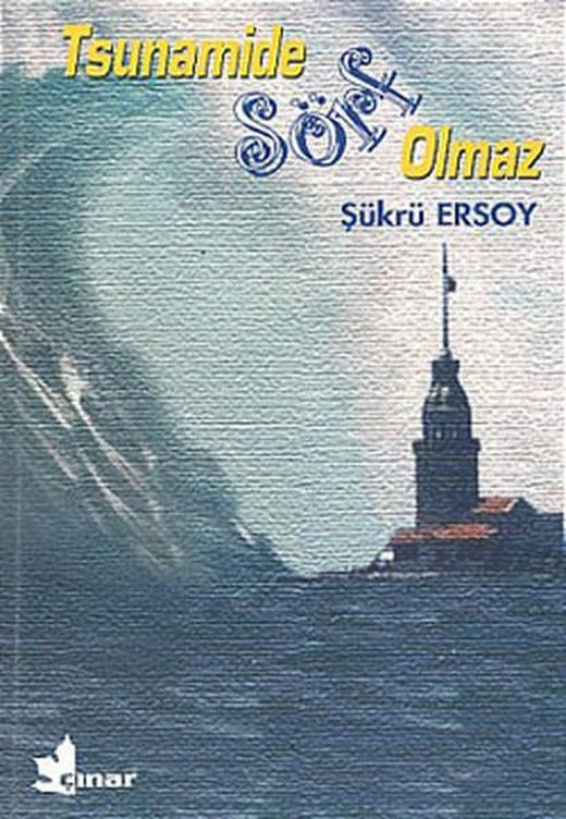 Tsunamide Sörf Olmaz | Çınar Yayınları (İnce Kapak)
