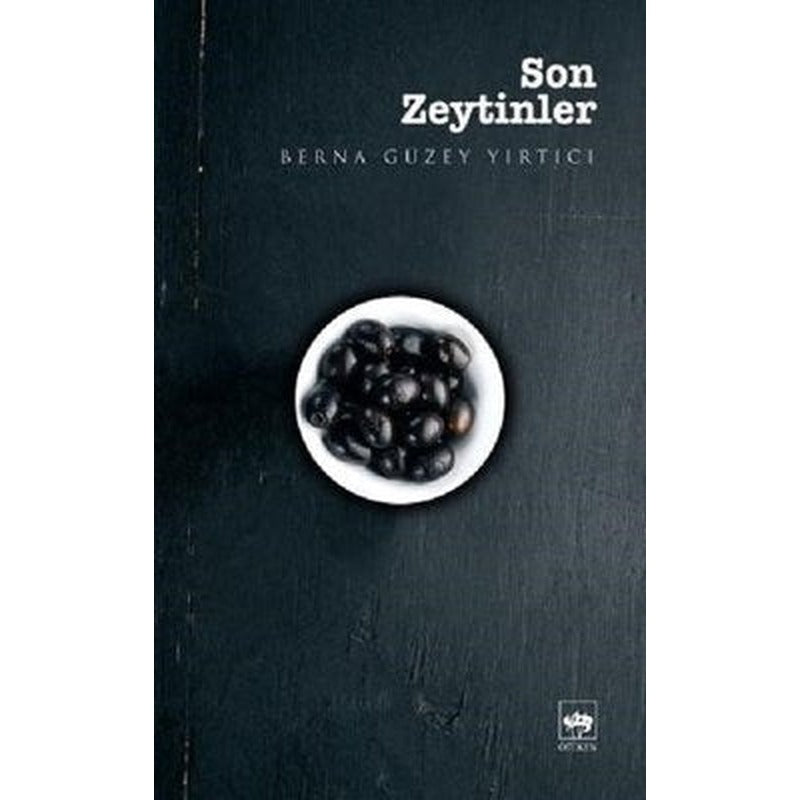 Son Zeytinler | Ötüken Neşriyat Yayınları