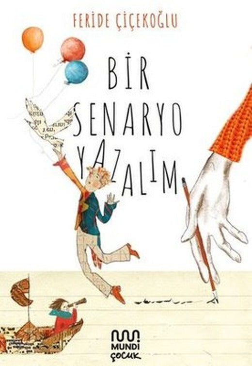 Bir Senaryo Yazalım | Mundi (İnce Kapak)
