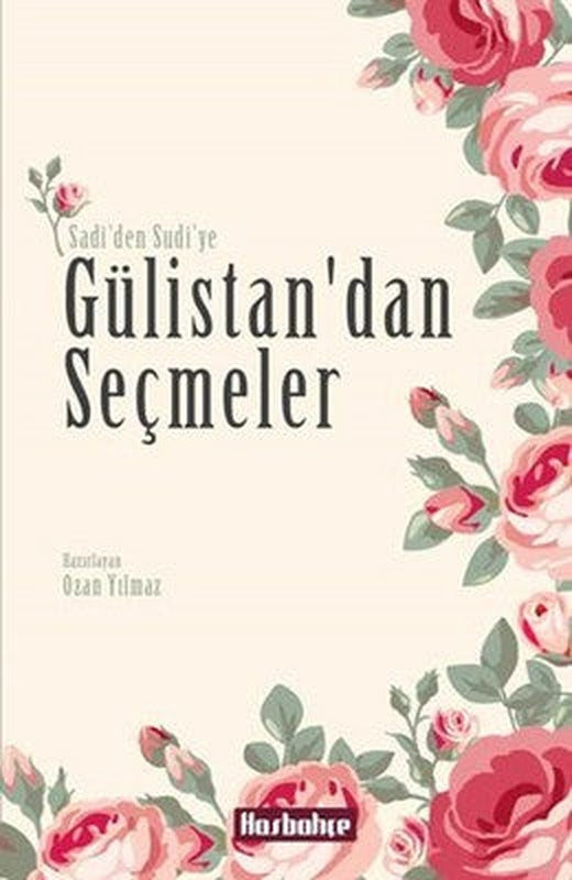 Gülistan' dan Seçmeler | Hasbahçe