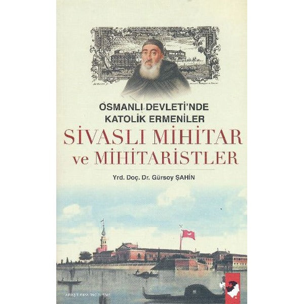 Sivaslı Mihitar ve Mihitaristler