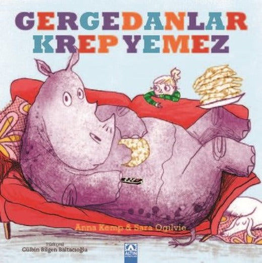 Gergedanlar Krep Yemez | Altın Kitaplar