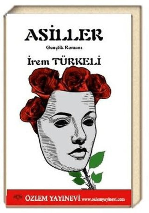 Asiller | Özlem Yayınevi (Ciltsiz)