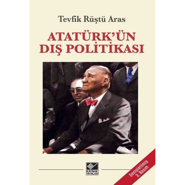 Atatürk'ün Dış Politikası | Kaynak Yayınları (İnce Kapak)
