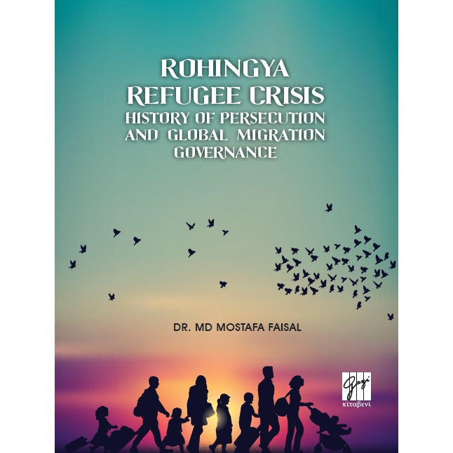 Rohingya Refugee Crisis | Gazi Kitabevi (Ciltsiz)